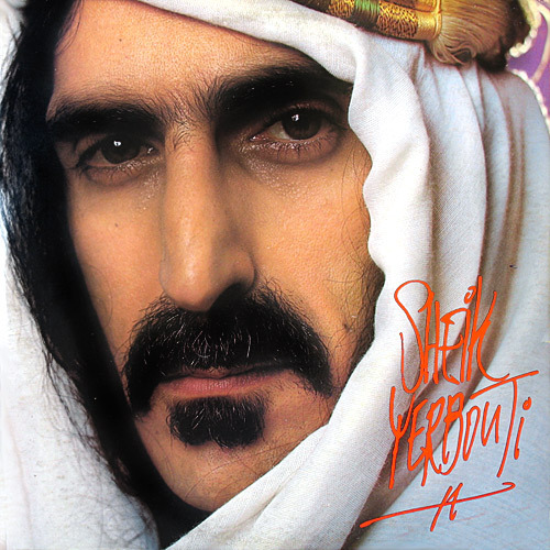 Frank Zappa - 1979 Sheik Yerbouti